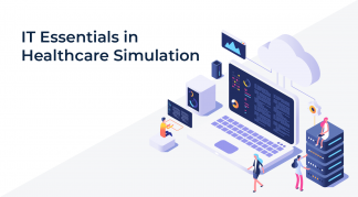 IT Essentials in Healthcare Simulation (9 CME Credits)