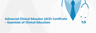 MBRU Advanced Clinical Educator (ACE) Certificate –  Essentials of Clinical Education